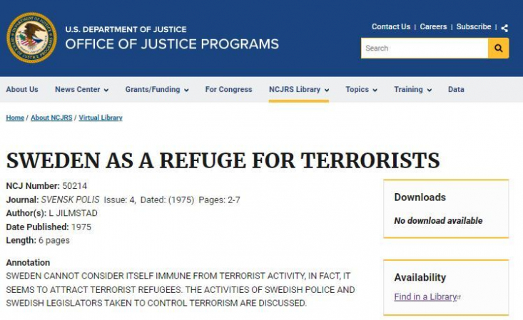 در آرشیو وزارت دادگستری آمریکا سندی وجود دارد که نشان می‌دهد، سوئد از چند دهه پیش به پناهگاهی برای افراد و گروه‌های تروریستی تبدیل شده است.